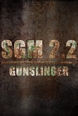  SGM 2.2 Gunslinger Mod